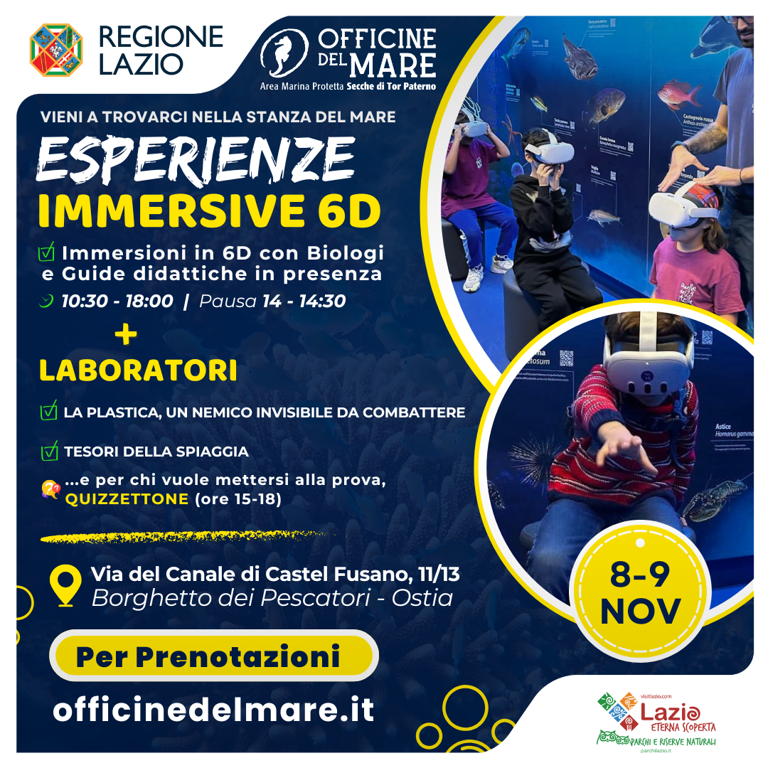 Le Officine del Mare, Esperienze Immersive in 6D - Sabato 8 e Domenica 9 Novembre. Realtà virtuale per scoprire la biodiversità marina