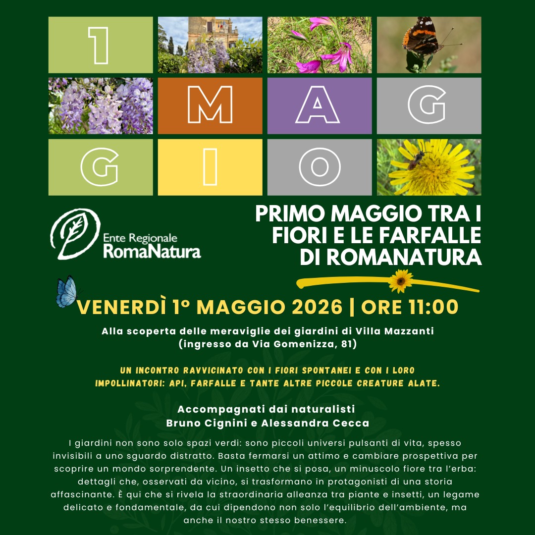 Primo Maggio tra i fiori e le farfalle di RomaNatura a Villa Mazzanti